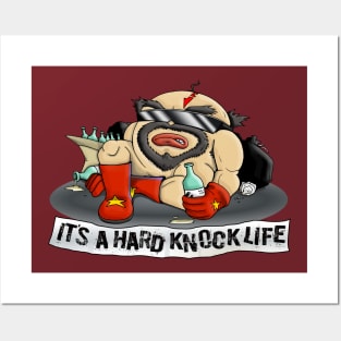 It's a Hard Knock Life Posters and Art